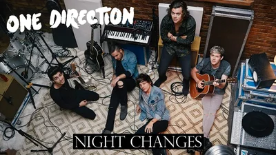 One Direction - Night Changes